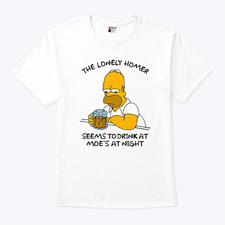 The Lonely Homer Seems To Drink At Moe’s At Night T Shirt