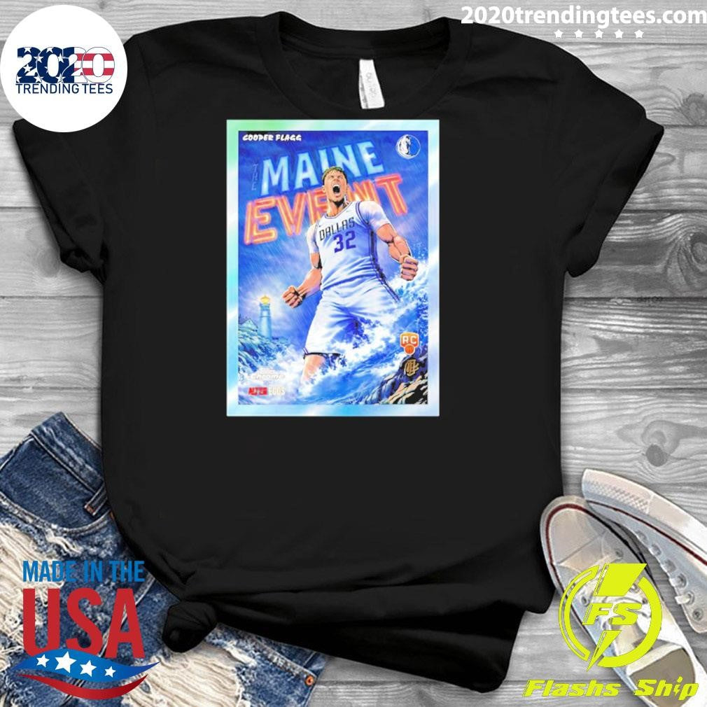 The Maine Event Cooper Flagg Dallas Mavericks Shirt