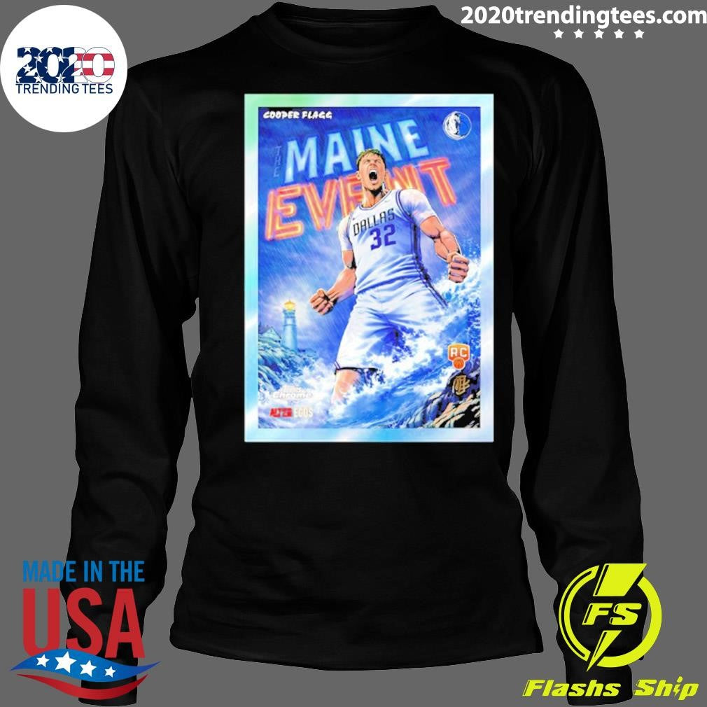 The Maine Event Cooper Flagg Dallas Mavericks Shirt