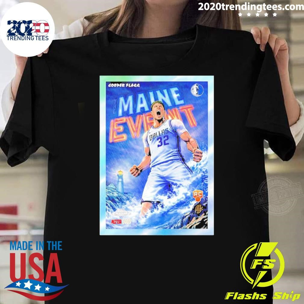The Maine Event Cooper Flagg Dallas Mavericks Shirt