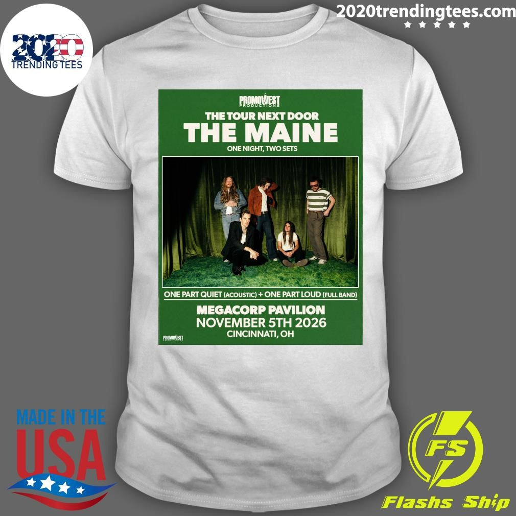 The Maine World Tour Megacorp Pavilion November 5th 2026 Cincinnati, ОH Shirt