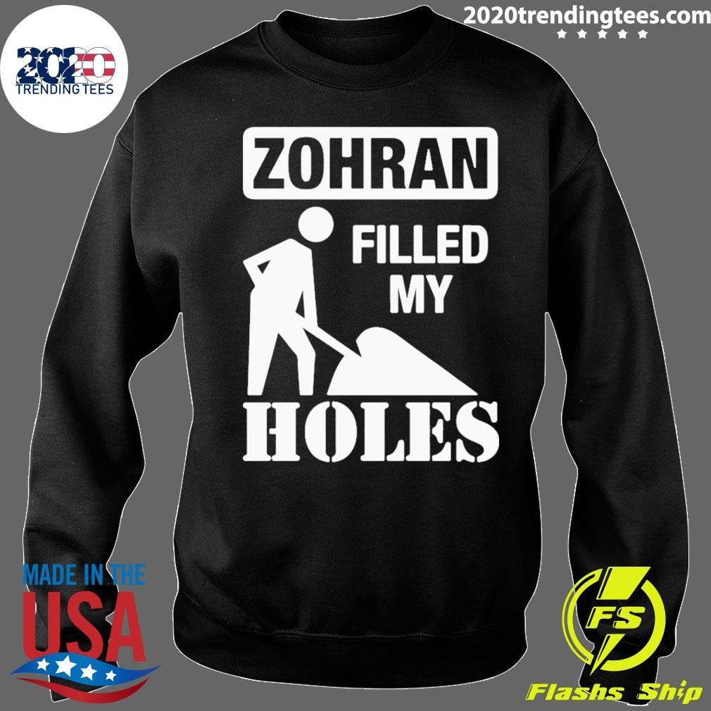 The Mayor Zohran Filled My Holes Shirt