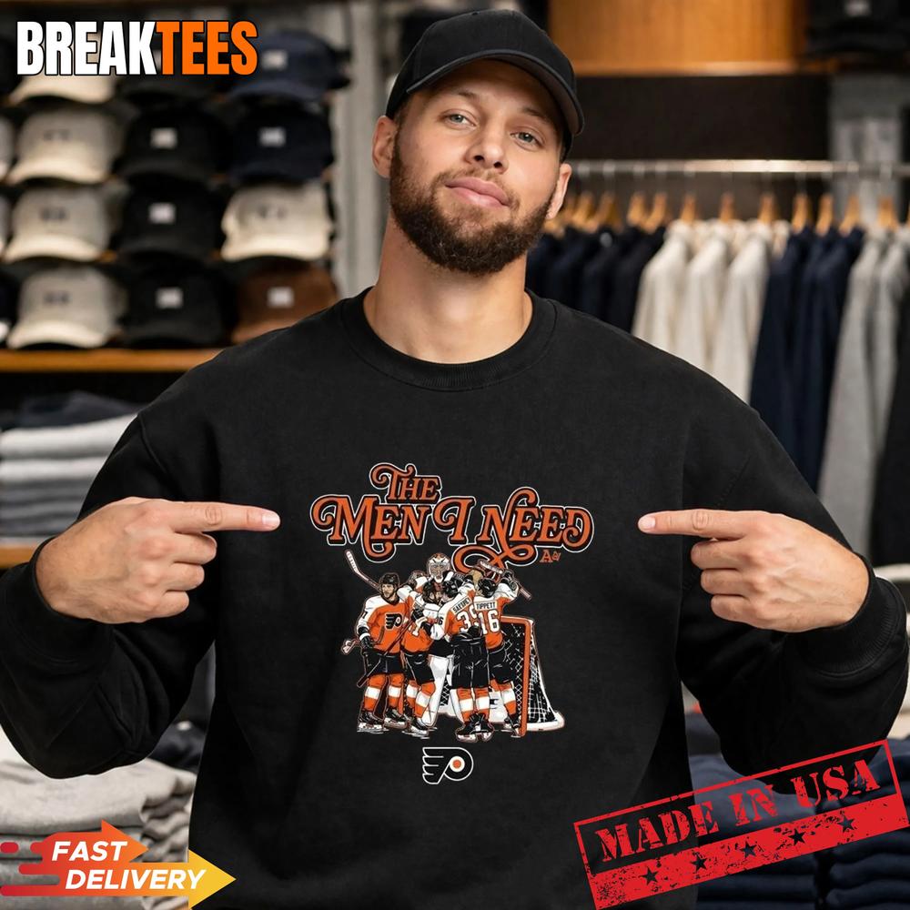 The Men I Need Philadelphia Flyers T-Shirt