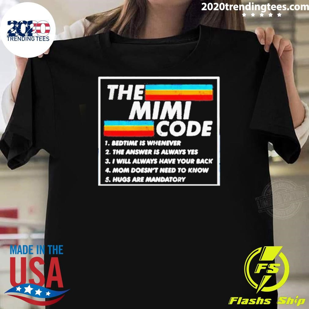 The Mimi Code Bedtime Is Whenever Shirt