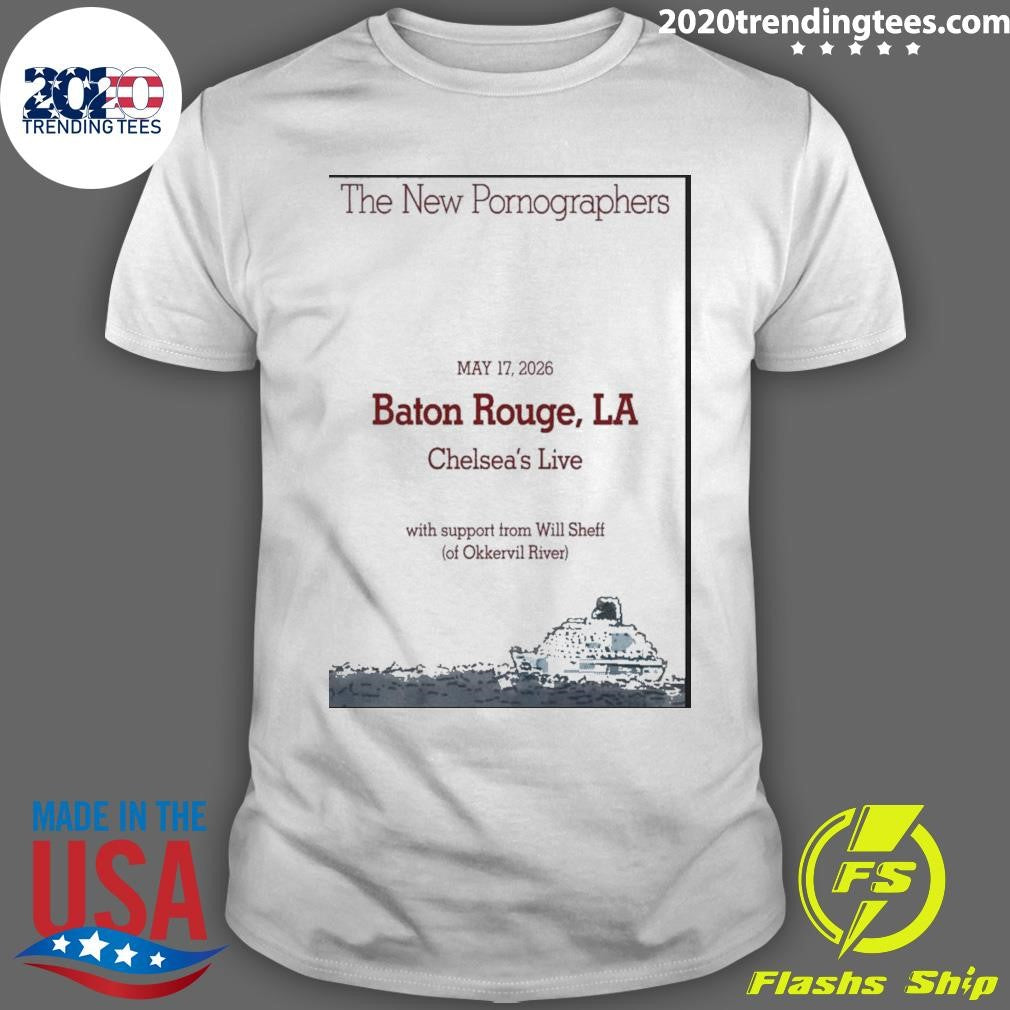 The New Pornographers Baton Rouge May 17 2026 Poster Shirt