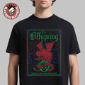The Offspring Cardiff Wales 2025 Event Poster At Utilita Arena On November 10 2025 Signature Red Dragon Art T-Shirt