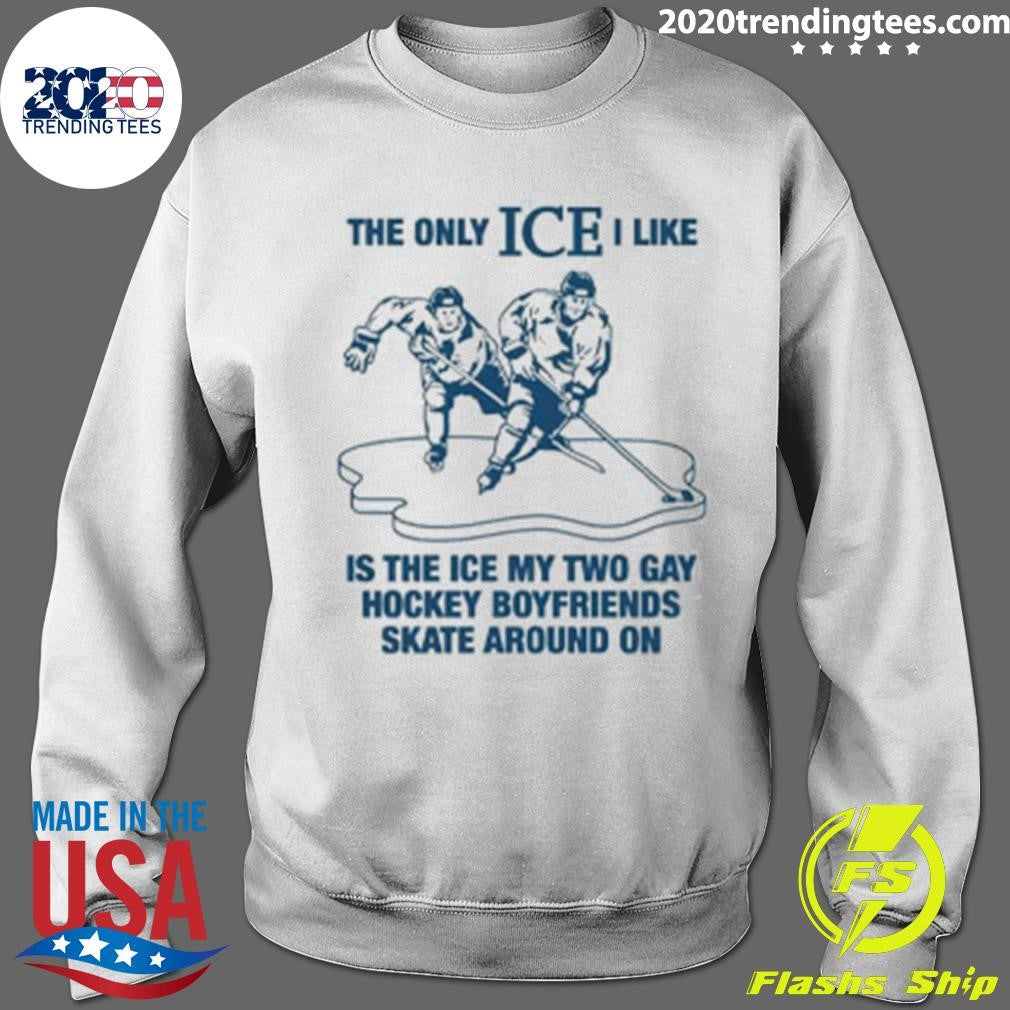 The Only Ice I Like Shirt