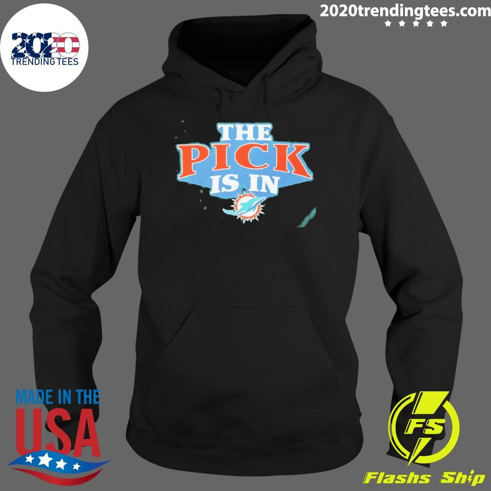 The Pick Is In Miami Dolphins 2026 Shirt