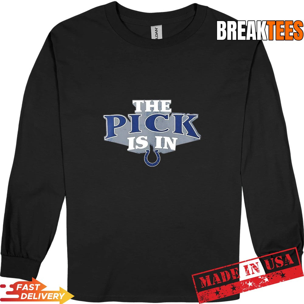 The Pick is in Indianapolis Colts Football T-Shirt