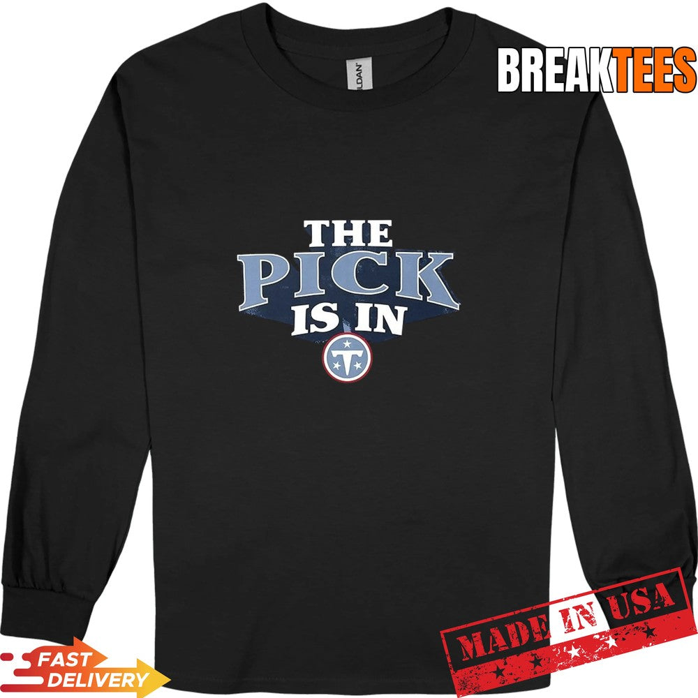 The Pick is in Tennessee Titans Football T-Shirt