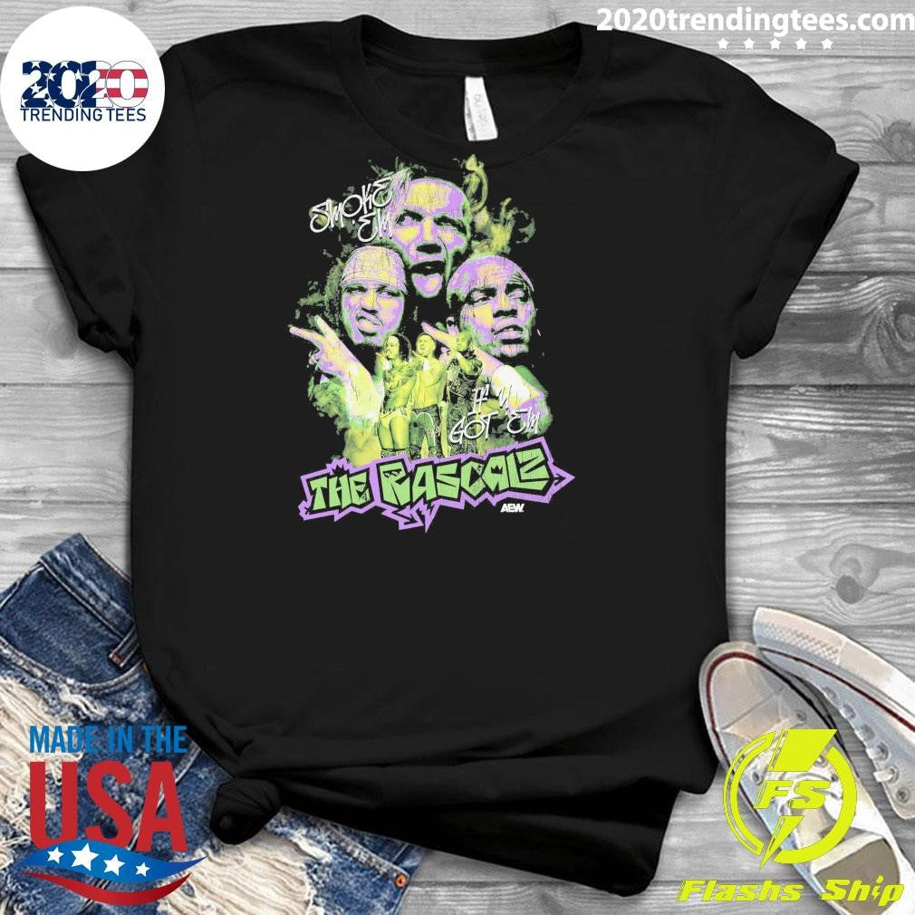 The Rascalz Smoke ‘Em if You Got ‘Em Shirt
