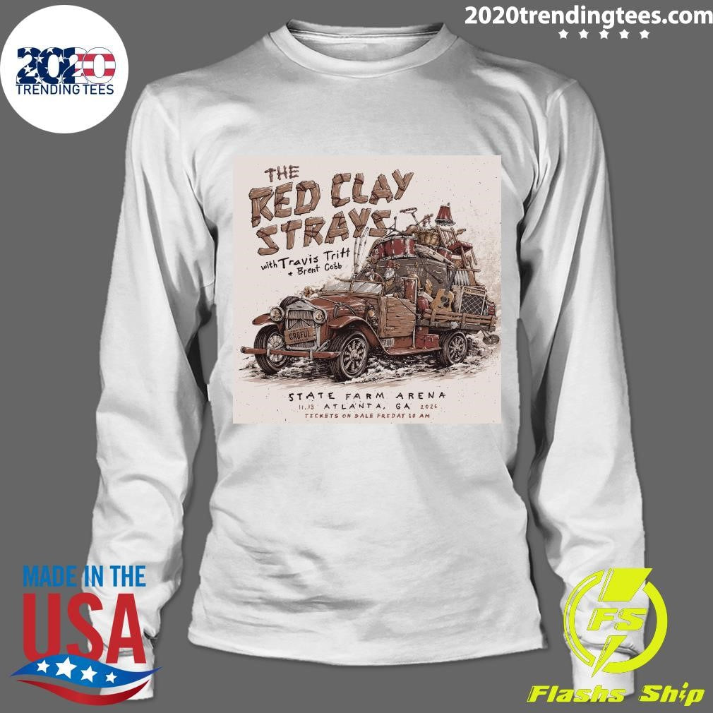 The Red Clay Strays With Travis Tritt Brent Cobb 11.13.2026 Atlanta, GA Shirt
