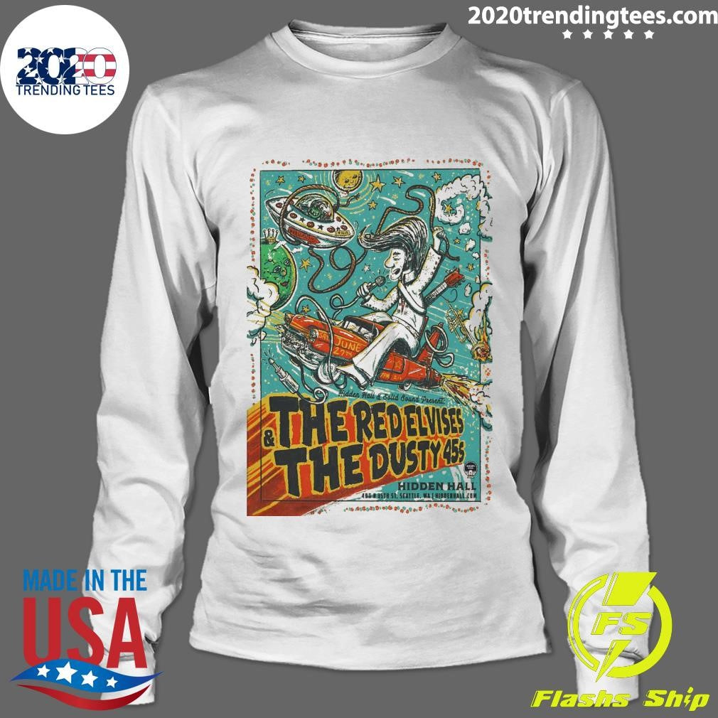 The Red Elvises And The Dusty 45s 6.27.2926 Seattle WA Shirt