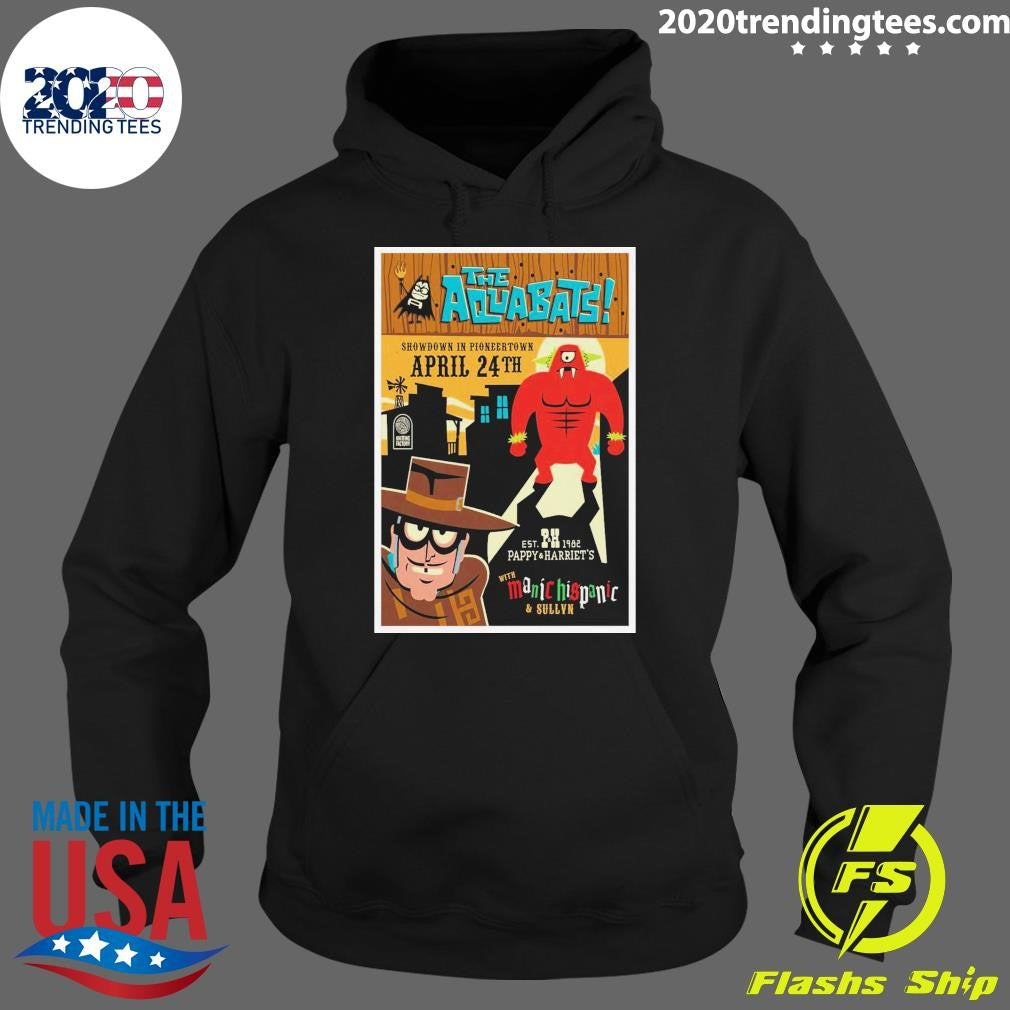 The Showdown in Pioneertown Aquabats Manic Hispanic 4.24.2026 Shirt
