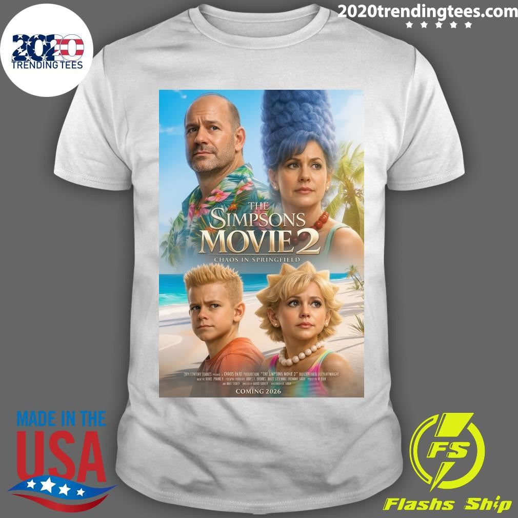 The Simpsons Movie 2 Chaos in Springfield Coming 2026 Shirt