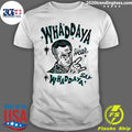 The Sopranos Whaddaya Hear Whaddaya Say Shirt