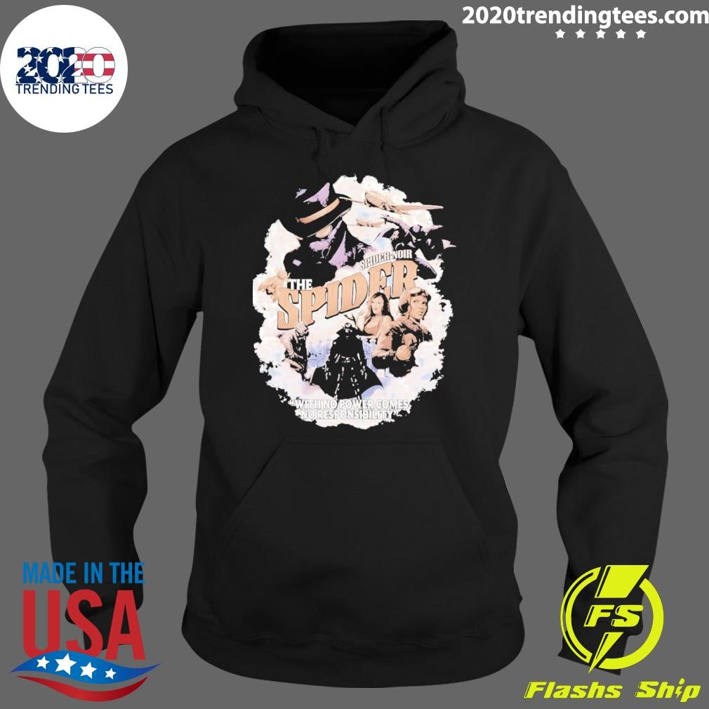 The Spider-noir With Power Comes No Responsibility Shirt