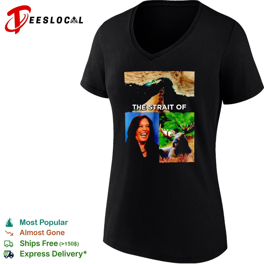 The Strait of Kamala Harris and Moose shirt