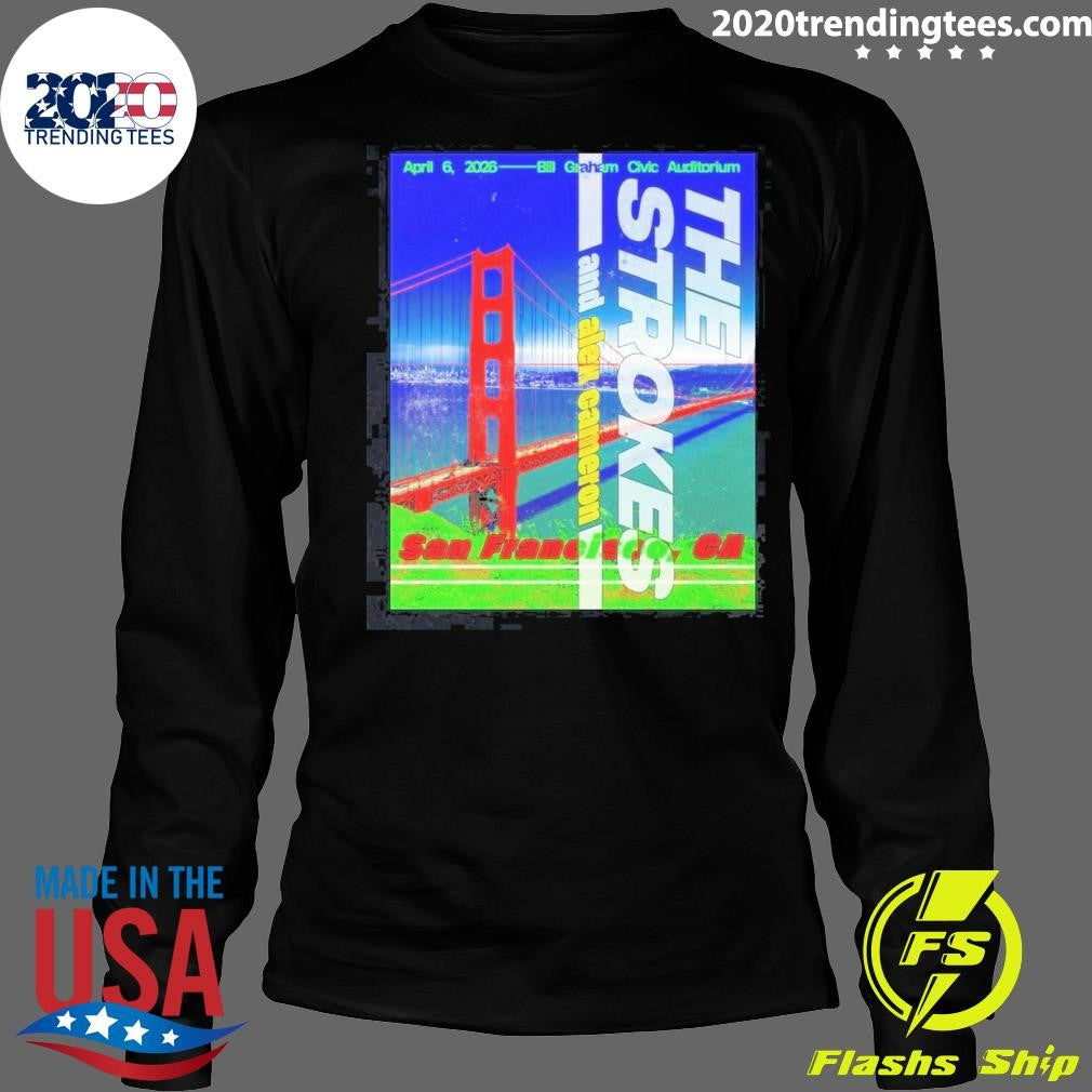The Strokes At Bill Graham Civic Auditorium On April 6 2026 Shirt