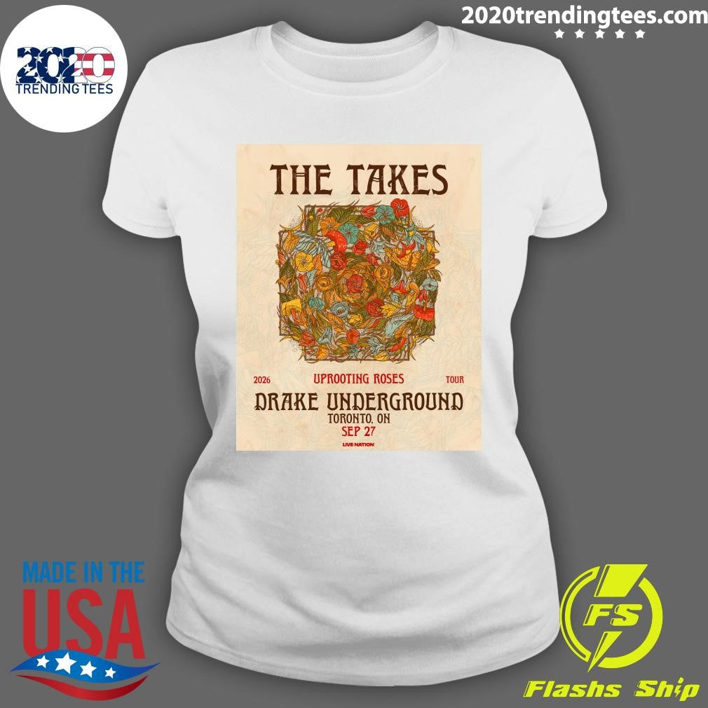 The Takes Grace The Drake Underground Stage On September 27, 2026 Shirt