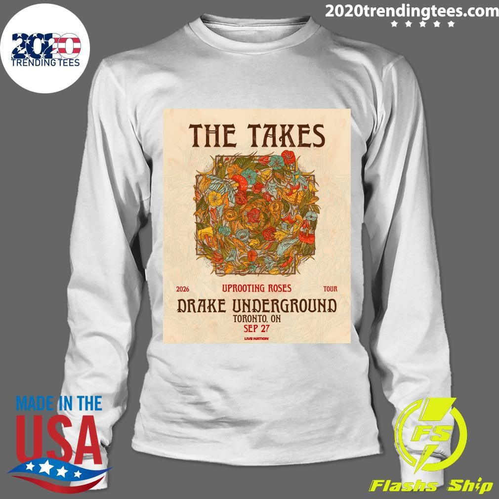 The Takes Grace The Drake Underground Stage On September 27, 2026 Shirt