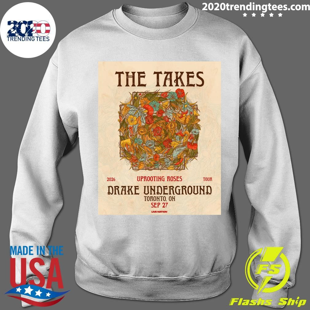 The Takes Grace The Drake Underground Stage On September 27, 2026 Shirt