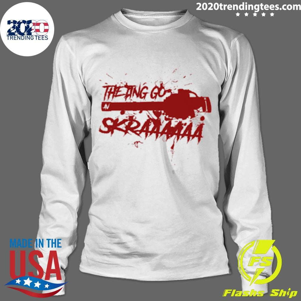 The Ting Go Skraaaaaa Shirt