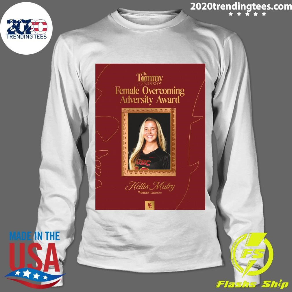 The Tommy Awards Female Overcoming Adversity Award USC Hollis Mutry Women’s Lacrosse Shirt