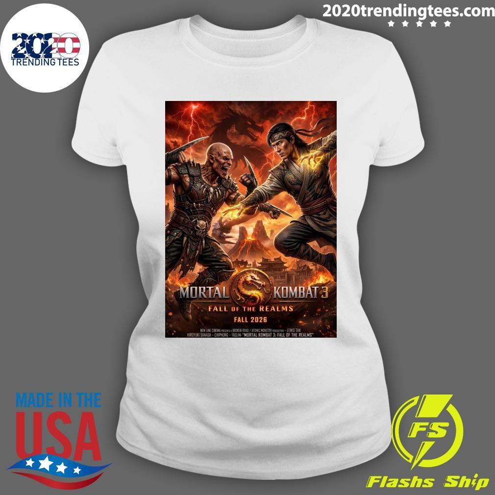 The Tournament Was Only The Beginning Now The Realms Go To War Mortal Kombat 3 Fall OF The Realms Fall 2026 Shirt