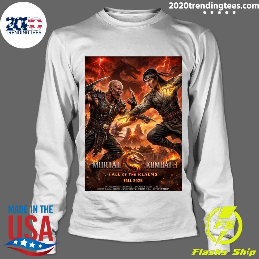 The Tournament Was Only The Beginning Now The Realms Go To War Mortal Kombat 3 Fall OF The Realms Fall 2026 Shirt