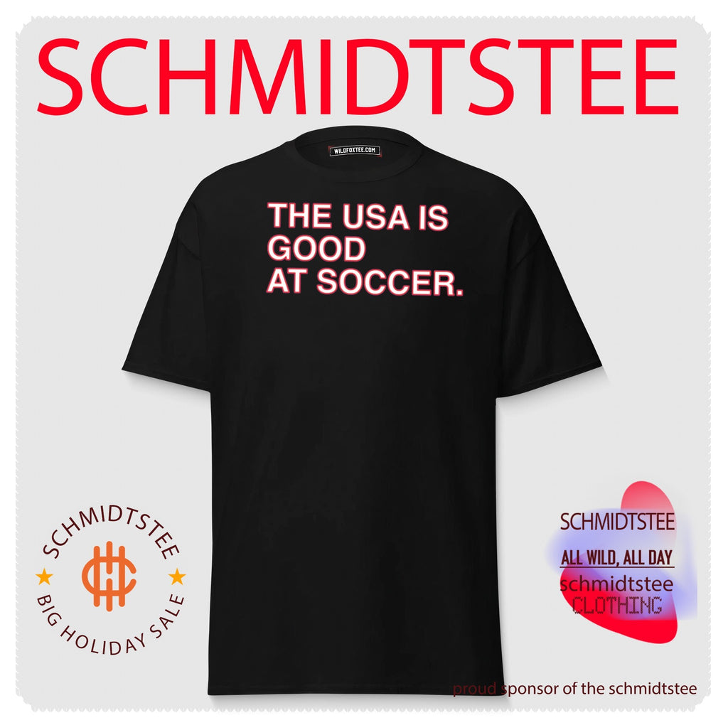The Usa is good at soccer shirt