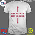 The Woman The Legend Shirt