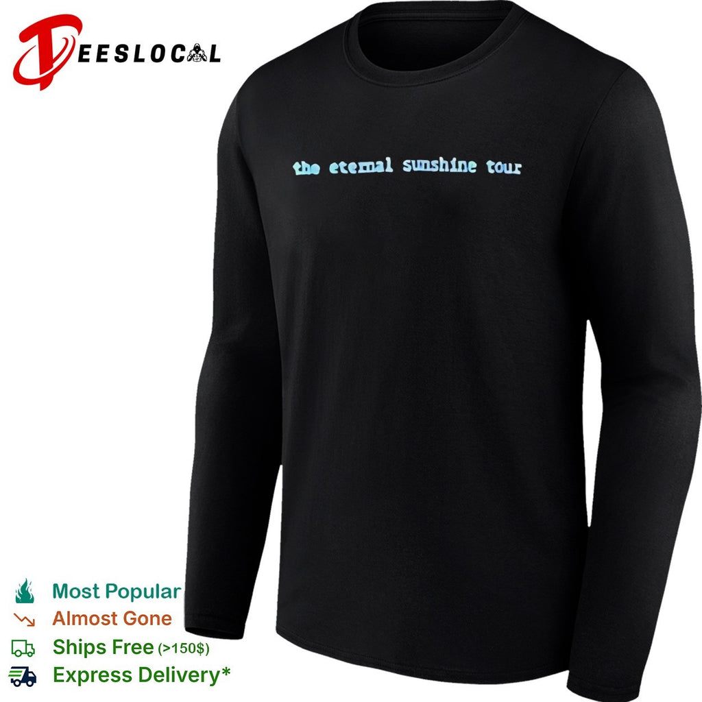 The eternal sunshine tour shirt