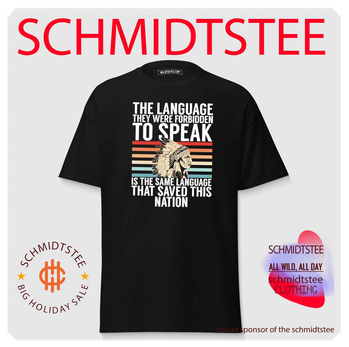 The language they were forbidden to speak is the same language shirt