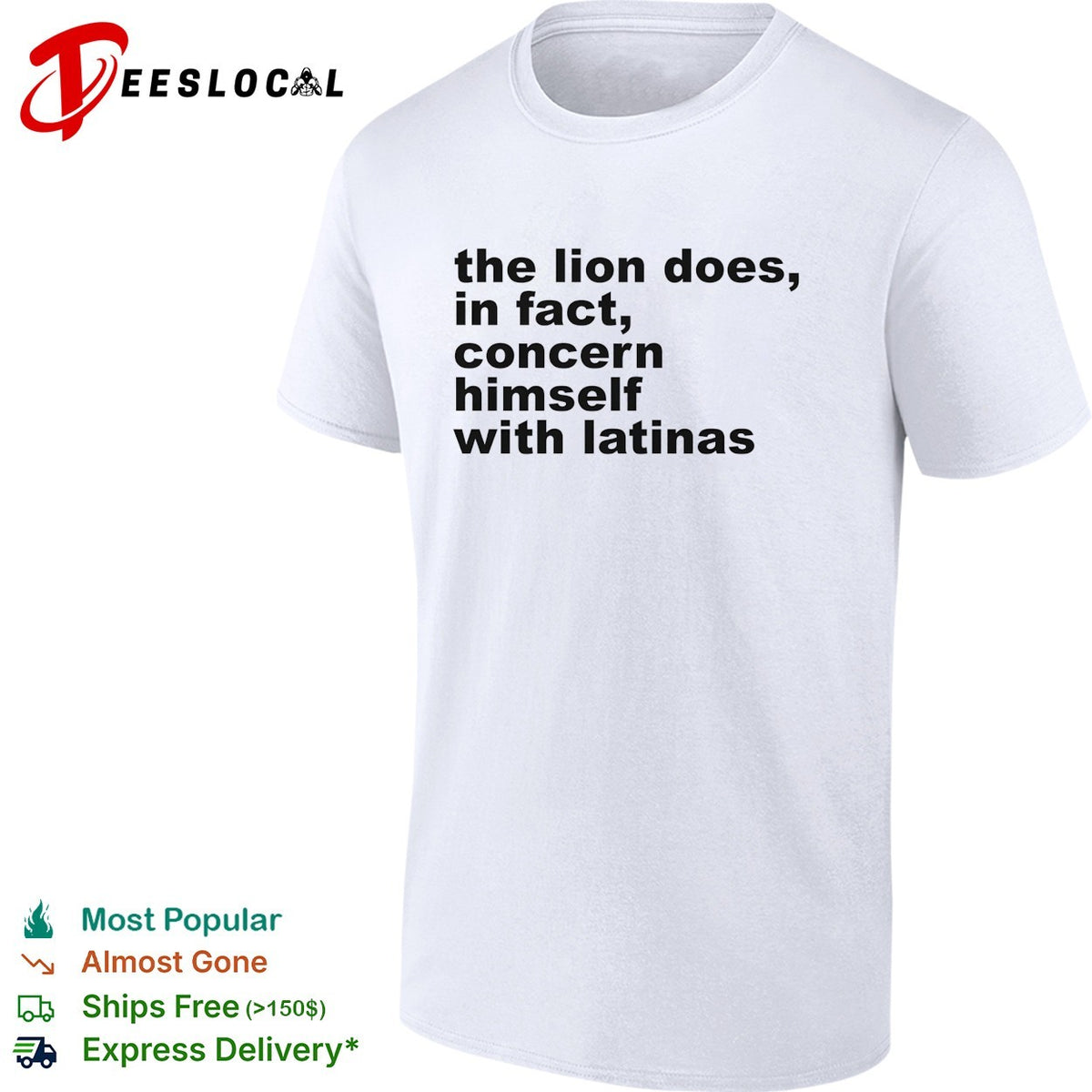 The lion does in fact concern himself with latinas bold black lettering meme shirt