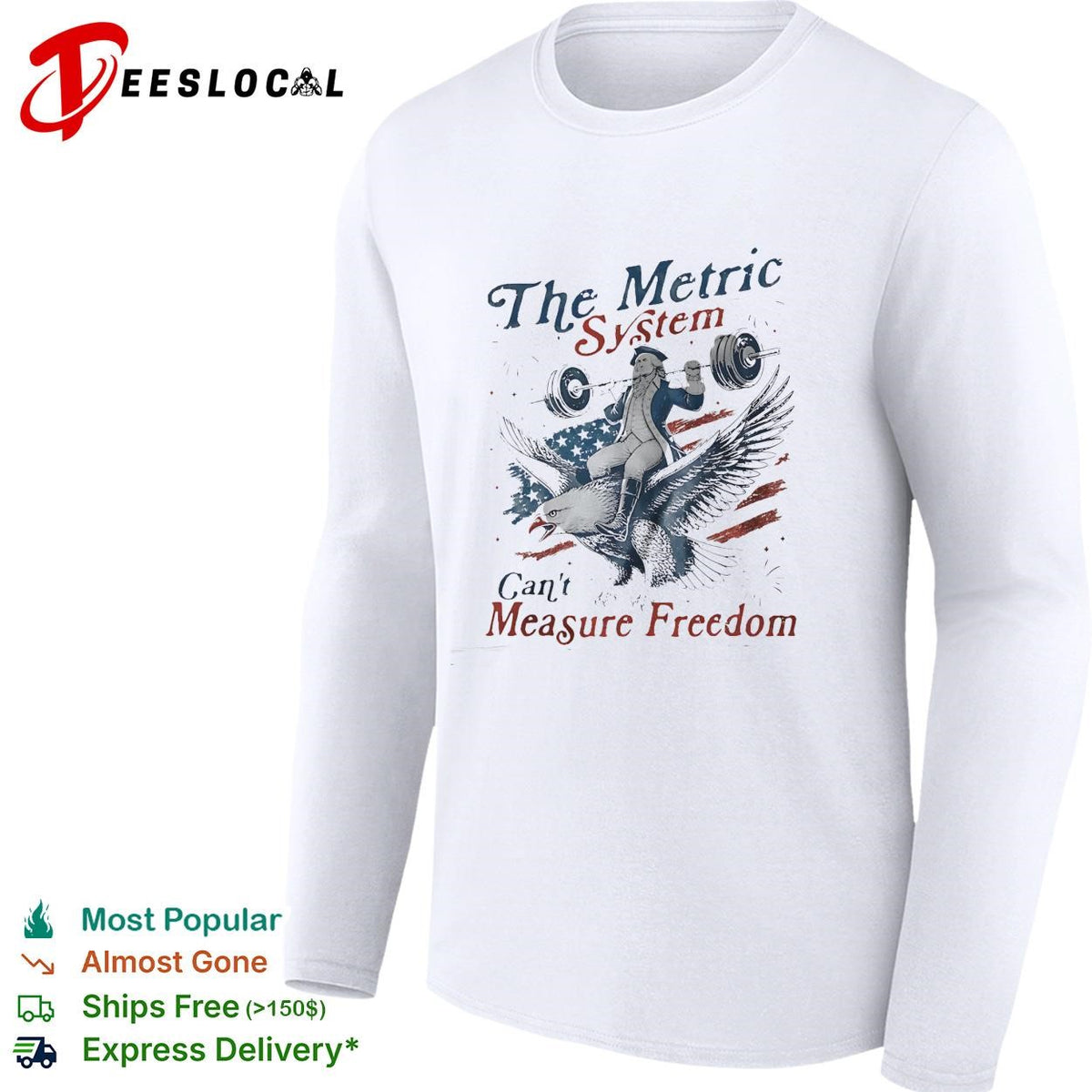 The metric system can’t measure freedom bald eagle American flag graphic shirt