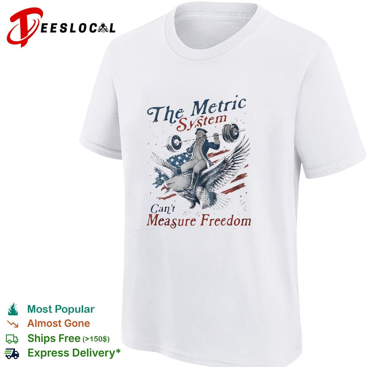 The metric system can’t measure freedom bald eagle American flag graphic shirt