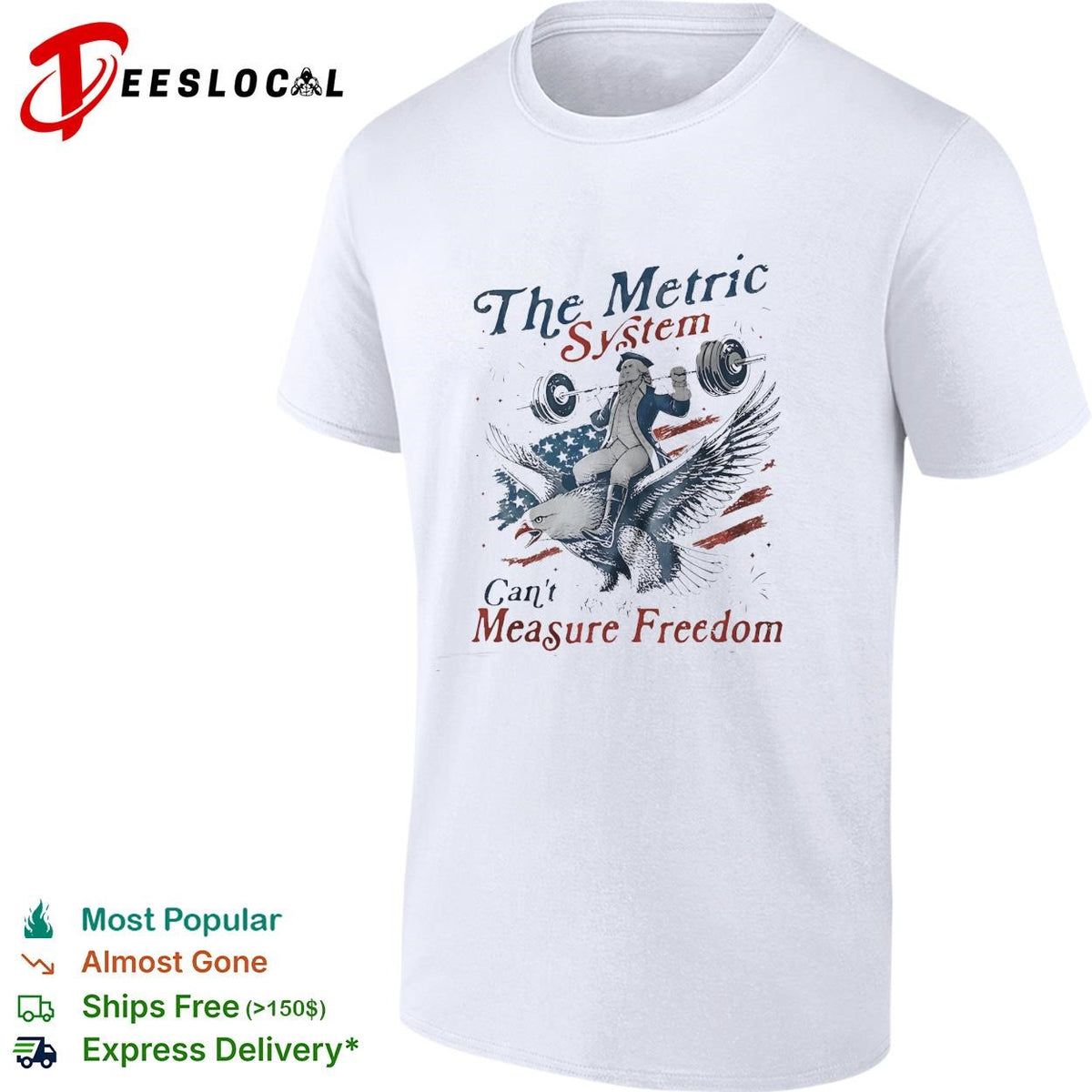 The metric system can’t measure freedom bald eagle American flag graphic shirt