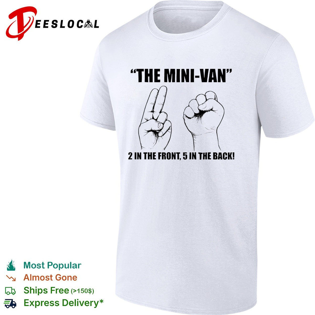The mini-van 2 in the font 5 in the back shirt