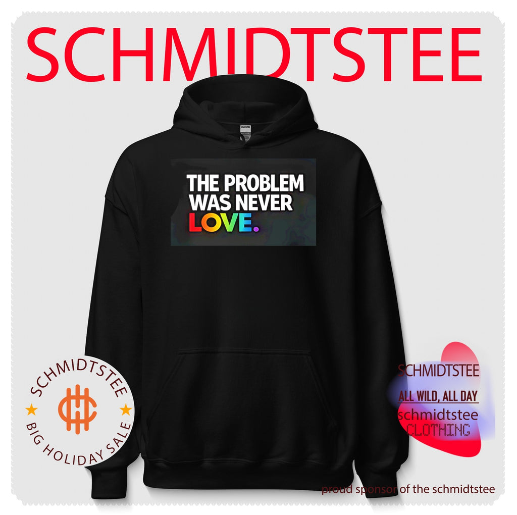 The problem was never love rainbow text shirt