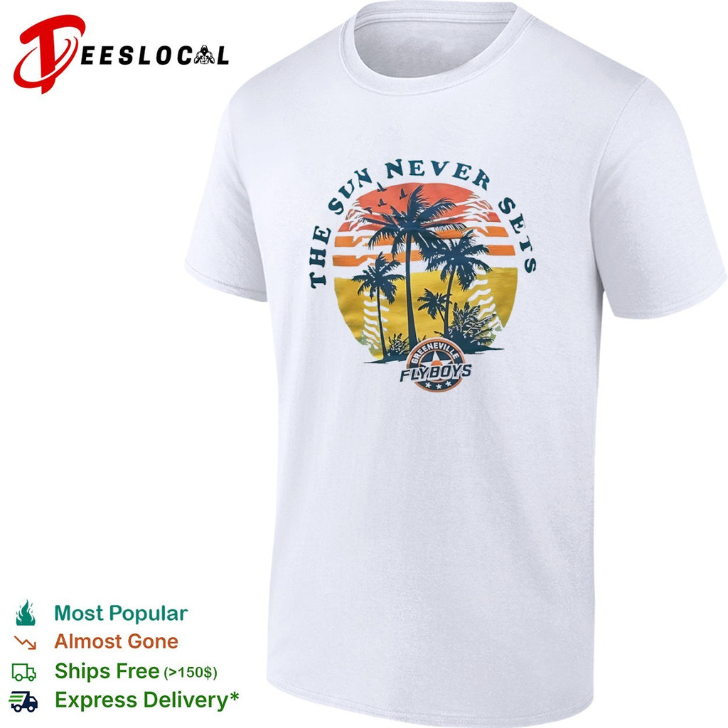 The sun never sets Greeneville Flyboys Appalachian League baseball team shirt