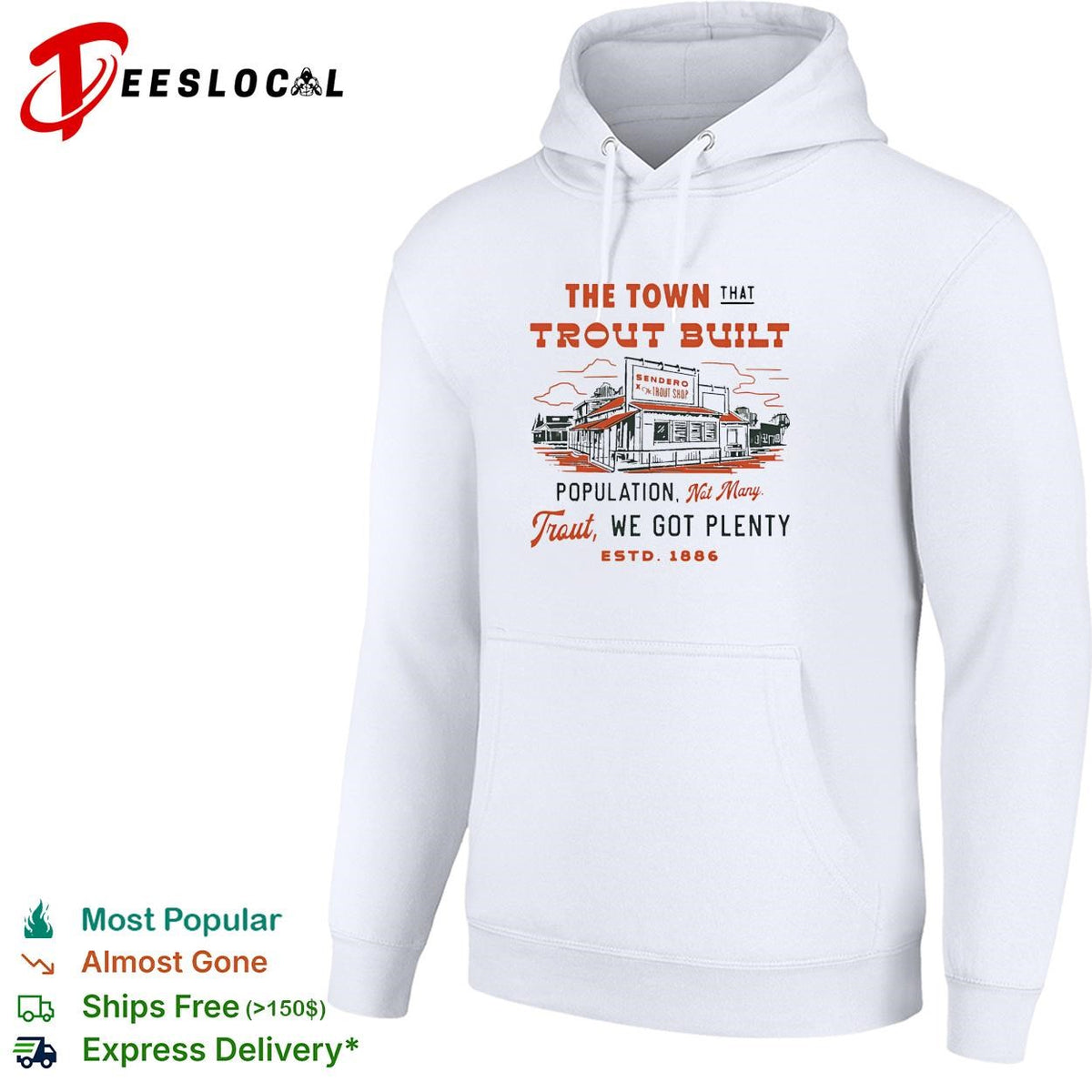 The town that trout built population sign fish market illustration graphic shirt