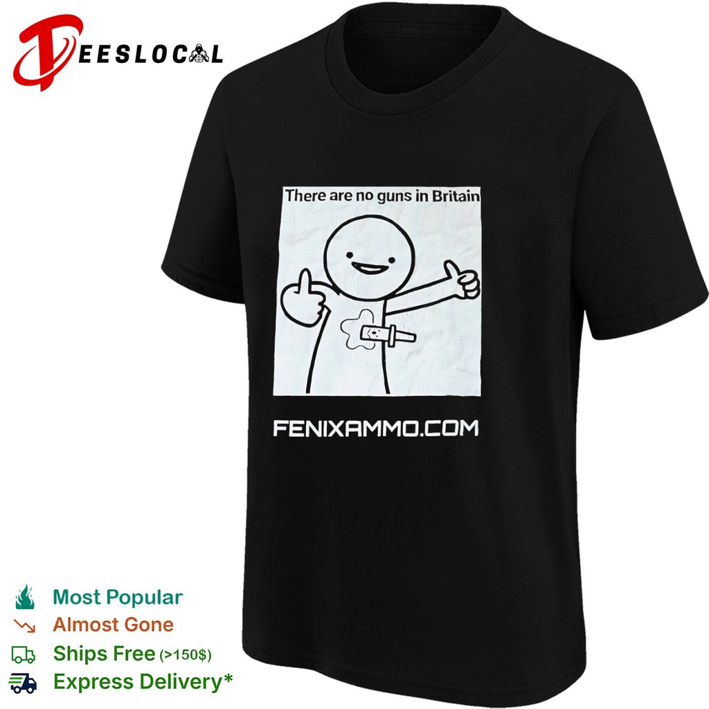 There are no guns in Britain shirt