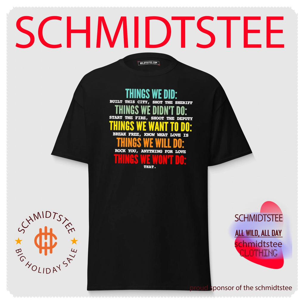 Things We Did and Didn’t Do Music Lyrics Quote shirt