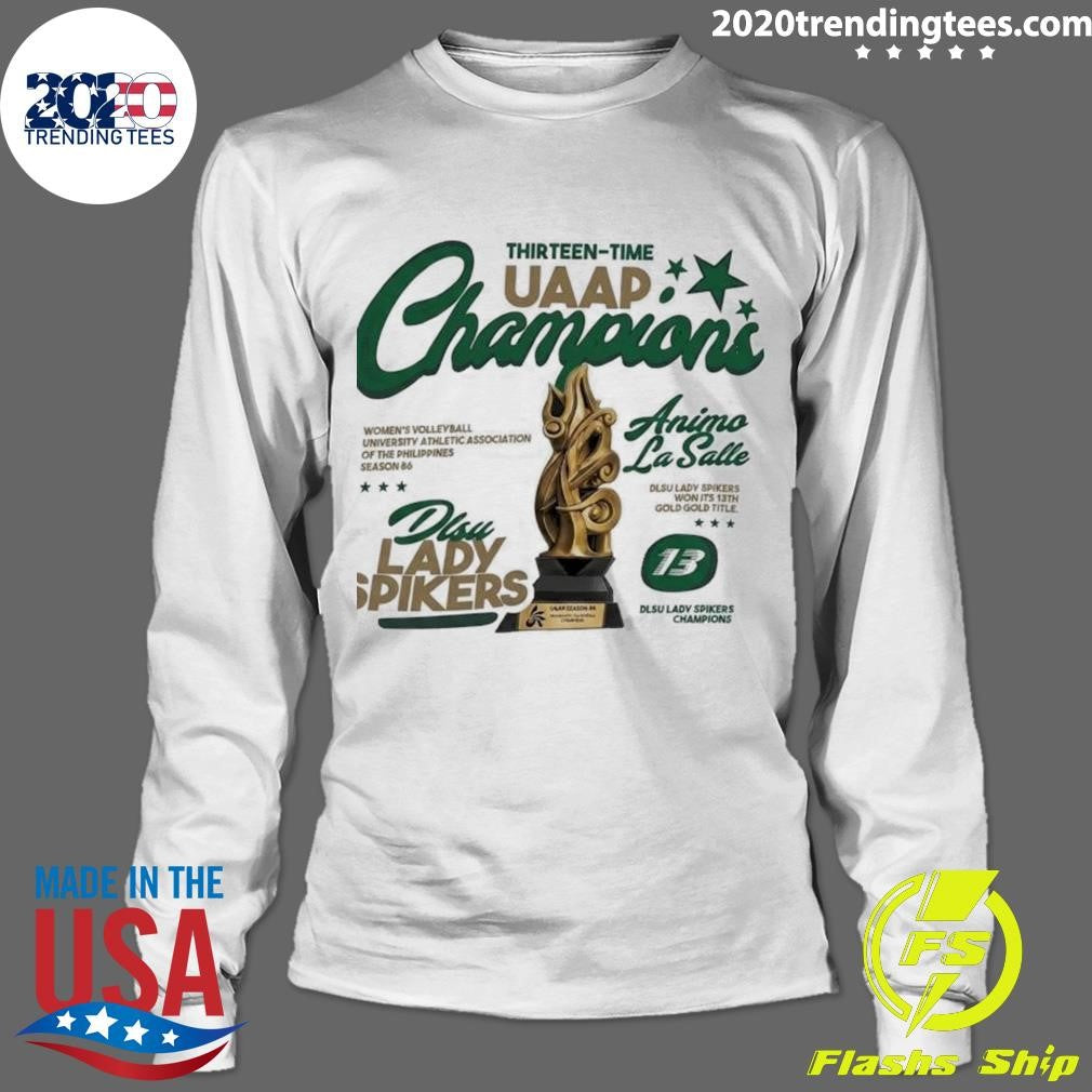 Thirteen-time Uaap Champions Animo La Salle Dlsu Lady Spikers The Legacy Championship 2026 Shirt