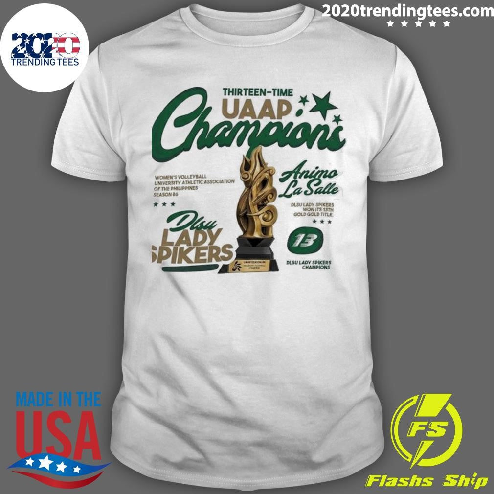 Thirteen-time Uaap Champions Animo La Salle Dlsu Lady Spikers The Legacy Championship 2026 Shirt