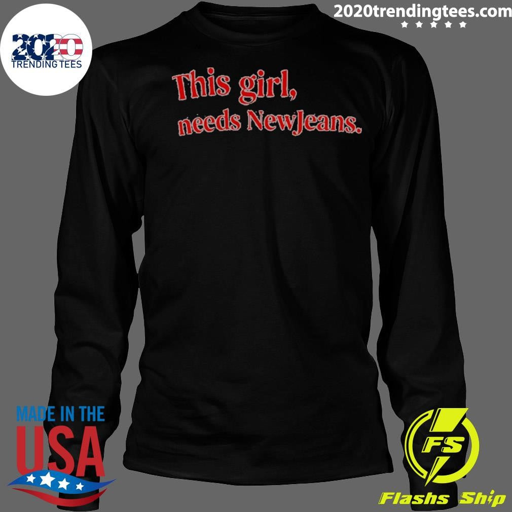 This Girl Needs Newjeans Shirt