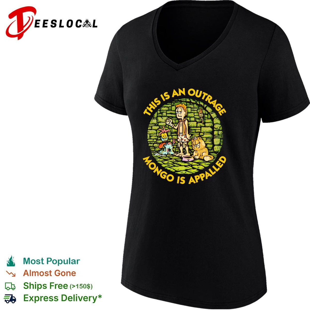 This is an outrage Mongo is appalled dungeon cartoon humor shirt