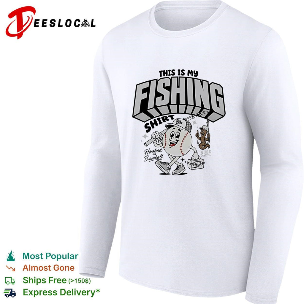 This is my fishing hooked on baseball shirt
