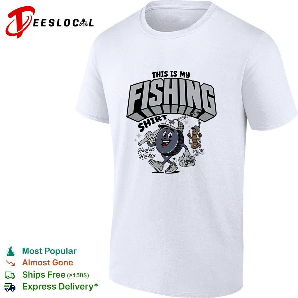 This is my fishing hooked on hockey shirt
